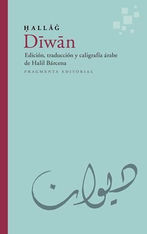DIWAN | 9788417796488 | HALLAG, HUSAYN IBN MANSUR A