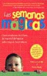 LAS SEMANAS MAGICAS | 9788489778894 | PLOOIJ, F.X. Y VAN DER RIJT, H.