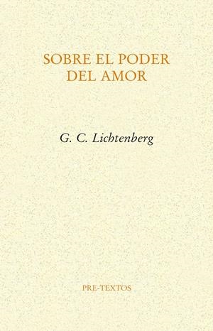 SOBRE EL PODER DEL AMOR | 9788418178719 | LICHTENBERG, GEORGE CHRISTOPH