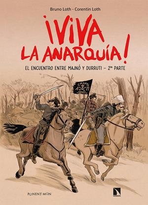 VIVA LA ANARQUÍA 2 | 9788418309106 | LOTH, BRUNO