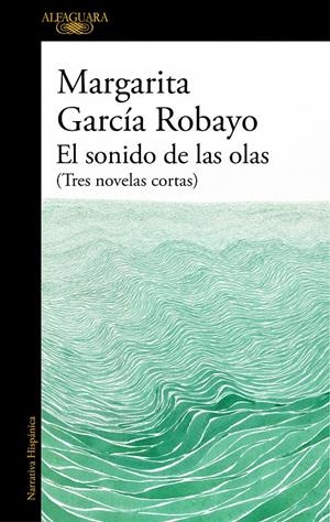 EL SONIDO DE LAS OLAS (MAPA DE LAS LENGUAS) | 9788420455716 | GARCÍA ROBAYO, MARGARITA