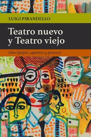 TEATRO NUEVO Y TEATRO VIEJO | 9788412081152 | PIRANDELLO, LUIGI