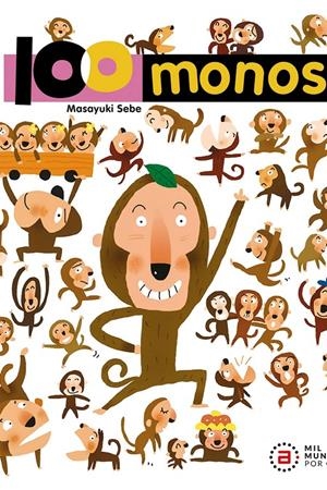 100 MONOS | 9788446050889 | SEBE, MASAYUKI