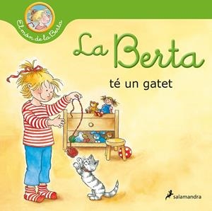 LA BERTA TÉ UN GATET (EL MÓN DE LA BERTA) | 9788418174995 | SCHNEIDER, LIANE