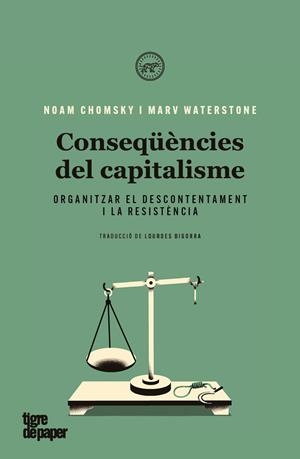 CONSEQÜÈNCIES DEL CAPITALISME | 9788418705038 | CHOMSKY, NOAM / WATERSTONE, MARV