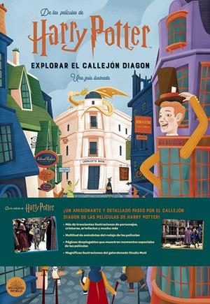 HARRY POTTER: EXPLORAR EL CALLEJÓN DIAGON | 9788467944013 | REVENSON, JODY