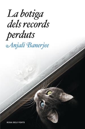 LA BOTIGA DELS RECORDS PERDUTS | 9788401389061TA | BANERJEE, ANJALI