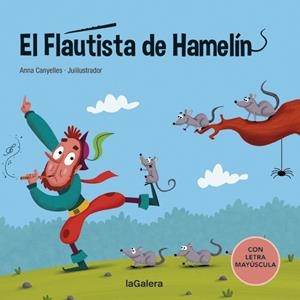 EL FLAUTISTA DE HAMELÍN | 9788424669812 | CANYELLES, ANNA