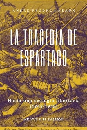 LA TRAGEDIA DE ESPARTACO | 9788412188738 | PRUDHOMMEAUX, ANDRÉ