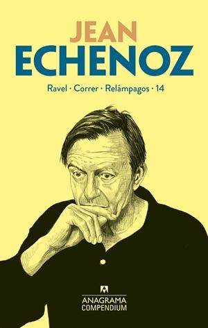 JEAN ECHENOZ (RAVEL / CORRER / RELÁMPAGOS / 14) | 9788433959713 | ECHENOZ, JEAN