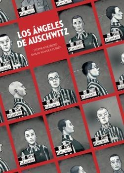 LOS ANGELES DE AUSCHWITZ | 9788467946659 | DESBERG / VAN DER ZUIDEN