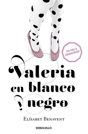VALERIA EN BLANCO Y NEGRO (SAGA VALERIA 3) | 9788490628980 | BENAVENT, ELÍSABET