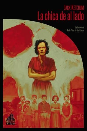 LA CHICA DE AL LADO | 9788494923296 | KETCHUM, JACK
