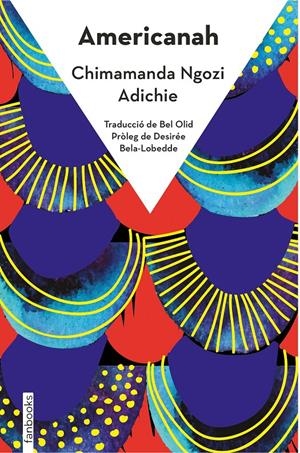 AMERICANAH | 9788418327537 | ADICHIE, CHIMAMANDA NGOZI