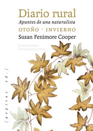 DIARIO RURAL. APUNTES DE UNA NATURALISTA. OTOÑO - INVIERNO | 9788417386948 | FENIMORE COOPER, SUSAN 