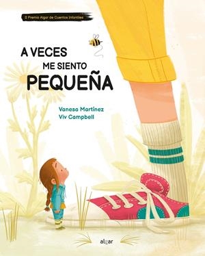 A VECES ME SIENTO PEQUEÑA | 9788491425106 | CAMPBELL, VIV / MARTÍNEZ, VANESA