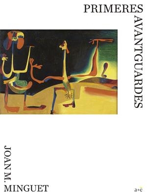PINTURA CATALANA D'AVANTGUARDES | 9788418375828 | MINGUET, JOAN M.