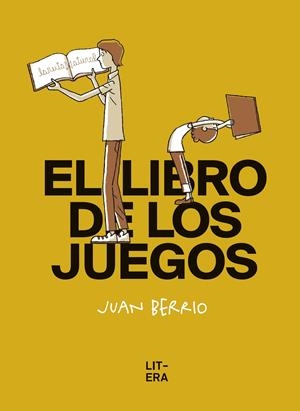 LIBRO DE LOS JUEGOS | 9788412163094 | BERRIO, JUAN