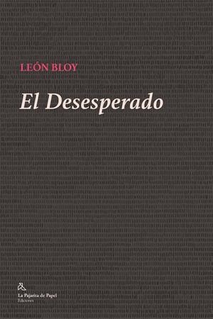 EL DESESPERADO | 9788412081176 | BLOY, LEÓN