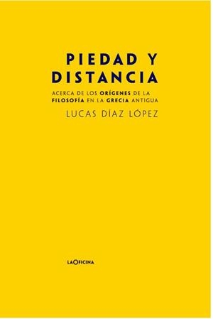 PIEDAD Y DISTANCIA | 9788412113679 | DÍAZ LÓPEZ, LUCAS