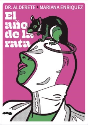 EL AÑO DE LA RATA | 9788412340037 | ENRIQUEZ, MARIANA / DR. ALDERETE