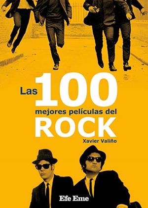 LAS 100 MEJORES PELÍCULAS DEL ROCK | 9788495749420 | VALIÑO, XAVIER