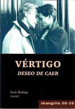 VÉRTIGO. DESEO DE CAER | 9788412412819 | RODRIGO, JÉSUS (COORD.)