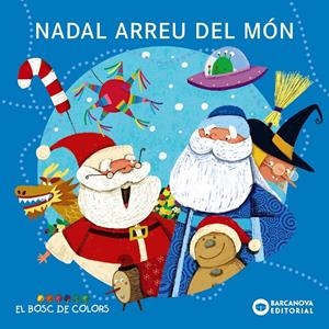 NADAL ARREU DEL MÓN | 9788448953805 | BALDÓ, ESTEL / GIL, ROSA / SOLIVA, MARIA