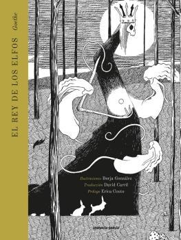 EL REY DE LOS ELFOS | 9788412354140 | GOETHE, JOHANN WOLFGANG