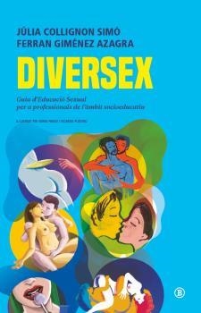 DIVERSEX. GUIA D'EDUCACIÓ SEXUAL PER A PROFESSIONALS DE L'ÀMBIT SOCIOEDUCATIU | 9788418684869 | COLLIGNON, JULIA /GIMENEZ,  FERRAN