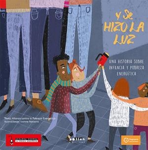 Y SE HIZO LA LUZ | 9788418580260 | GETICA ALIANÇA CONTRA LA POBRESA ENERGÉTICA