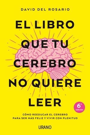 EL LIBRO QUE TU CEREBRO NO QUIERE LEER | 9788416720620 | DEL ROSARIO, DAVID