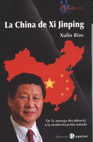 LA CHINA DE XI JINPING | 9788478847594 | RIOS PAREDES, XULIO