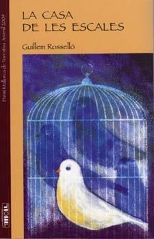 LA CASA DE LES ESCALES | 9788427382190TA | ROSSELLÓ, GUILLEM