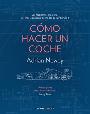 CÓMO HACER UN COCHE | 9788448025373 | NEWEY, ADRIAN