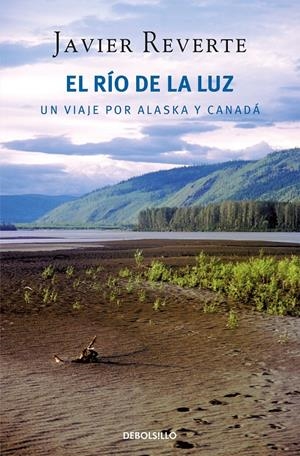EL RÍO DE LA LUZ | 9788499085784 | REVERTE, JAVIER