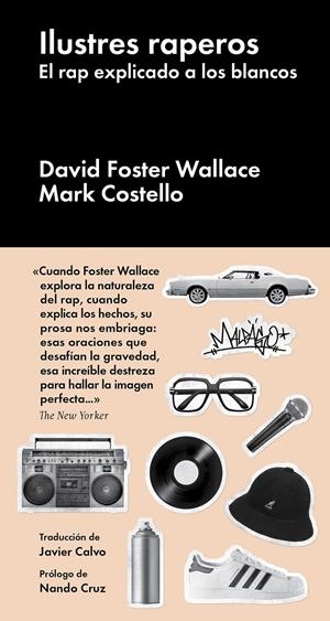 ILUSTRES RAPEROS | 9788418546549 | WALLACE, DAVID FOSTER / COSTELLO, MARK