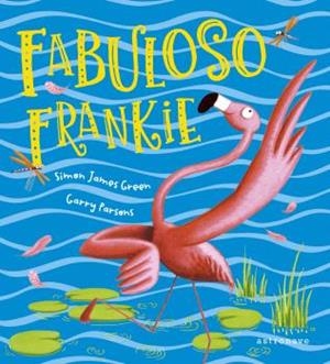 FABULOSO FRANKIE | 9788467948479 | JAMES GREEN, SIMON / PARSONS, GARY