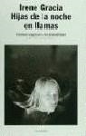 HIJAS DE LA NOCHE EN LLAMAS | 9788408029496TA | GRACIA, IRENE