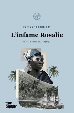 L'?INFAME ROSALIE | 9788418705304 | TROUILLOT, EVELYNE
