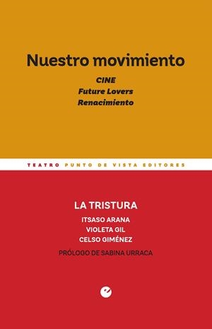 NUESTRO MOVIMIENTO. CINE. FUTURE LOVERS. RENACIMIENTO | 9788418322112 | LA TRISTURA