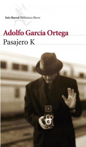 PASAJERO K | 9788432209512TA | GARCÍA ORTEGA, ADOLFO