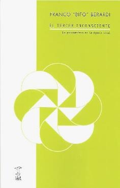 EL TERCER INCONSCIENTE | 9789874822635 | BIFO BERARDI, FRANCO