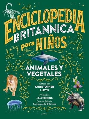 ENCICLOPEDIA BRITANNICA PARA NIÑOS 2. ANIMALES Y VEGETALES | 9788418594588 | AAVV