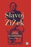 ¡GOZA TU SÍNTOMA! | 9788412479102 | ZIZEK, SLAVOJ