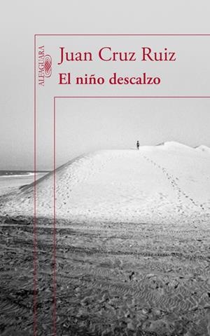 EL NIÑO DESCALZO | 9788420409115TA | CRUZ RUIZ, JUAN