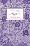 UN CUARTO PARA ELLA SOLA / A ROOM OF ONE'S OWN | 9788412427202 | WOOLF, VIRGINIA