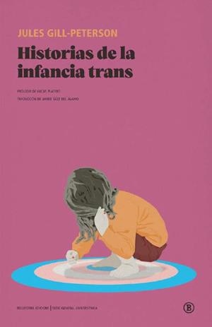 HISTORIAS  DE LA INFANCIA TRANS | 9788419160034 | GILL-PETERSON, JULES