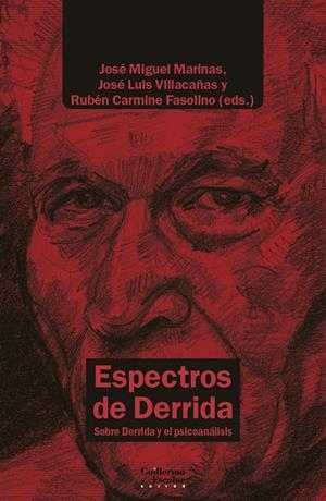 ESPECTROS DE DERRIDA | 9788418093098 | MARINAS, JOSÉ MIGUEL