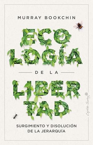 LA ECOLOGÍA DE LA LIBERTAD | 9788412457919 | BOOKCHIN, MURRAT